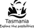 Tasmania - Explore the possibilities